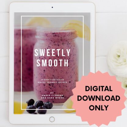 ipad mockup with cover of sweetly smooth ebook and badge that says digital download only